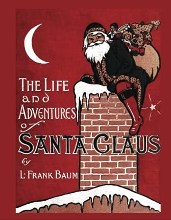 Cover Image of "The Life and Adventures of Santa Claus"
