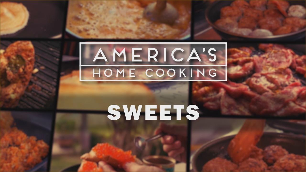 America’s Home Cooking: Sweets