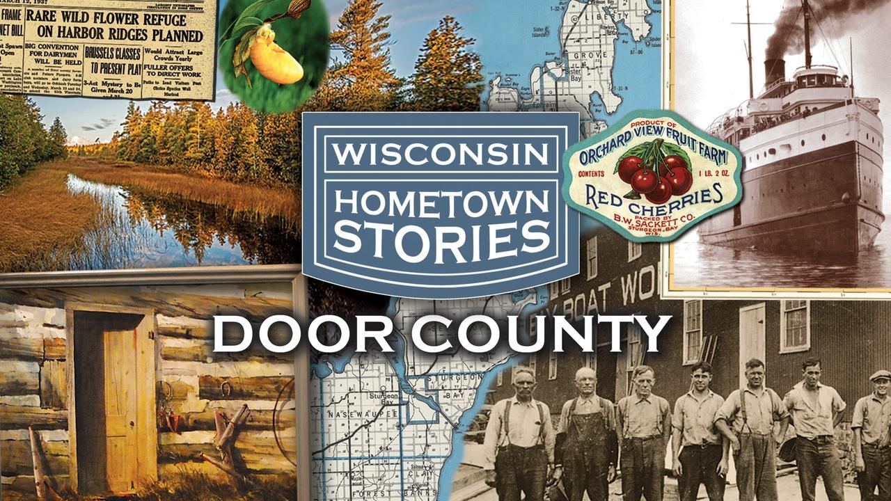 Wisconsin Home Town Stories:Door County