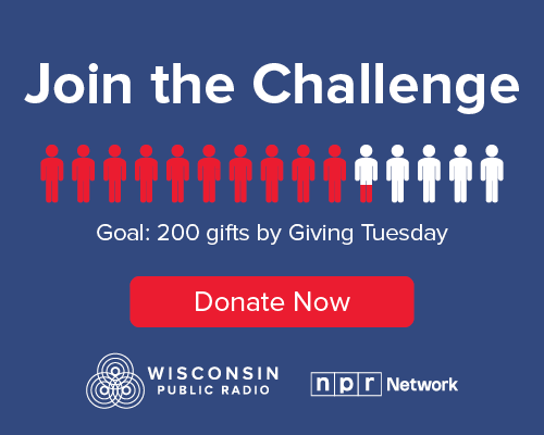 WPR Giving Tuesday! Join the Challenge. 200 gifts by Giving Tuesday! Donate Now!