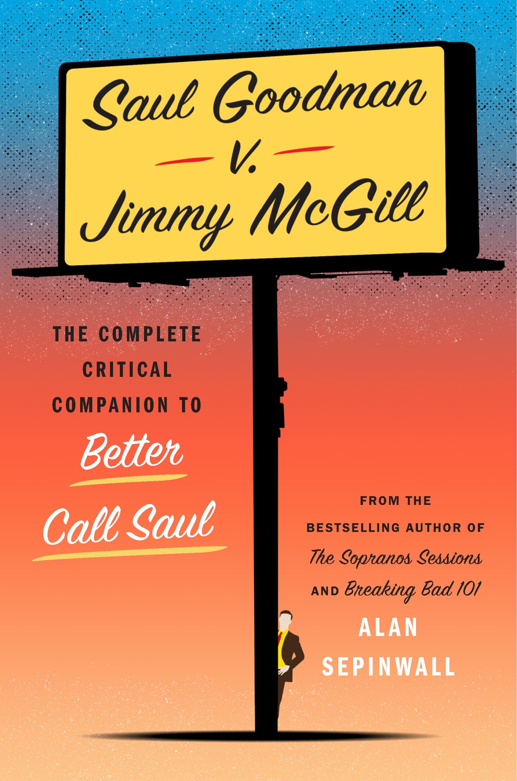 Book cover for "Saul Goodman v. Jimmy McGill." (image courtesy of Abrams Books)