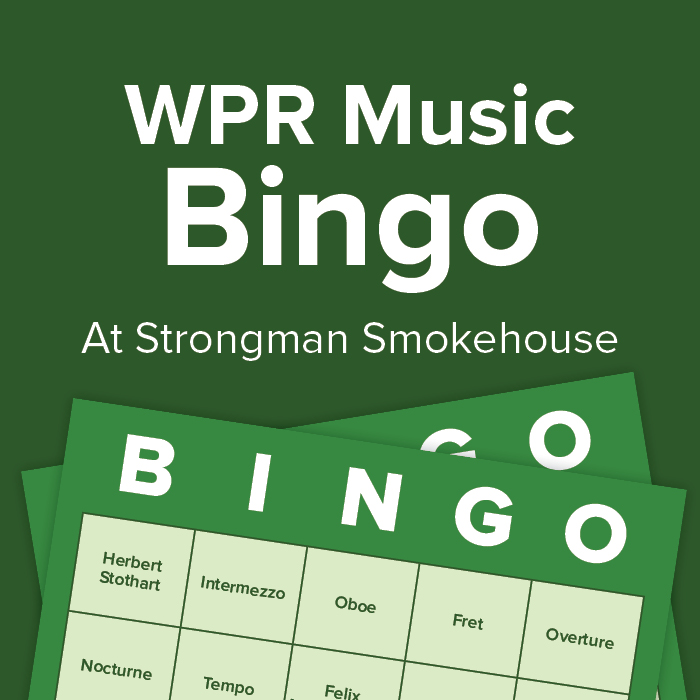 WPR Music Bingo at Strongman Smokehouse. Bingo cards shown with musical terms like Intermezzo and Fret.