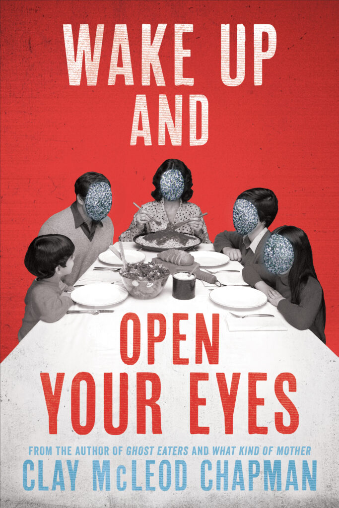 The cover of "Wake Up and Open Your Eyes" by Clay McLeod Chapman (image courtesy of Quirk Books)